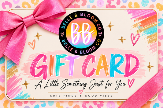 Belle & Bloom Co. Gift Card